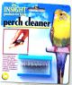Perch Cleaner
